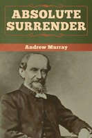 Andrew Murray | Absolute Surrender | Taschenbuch | Englisch (2020)