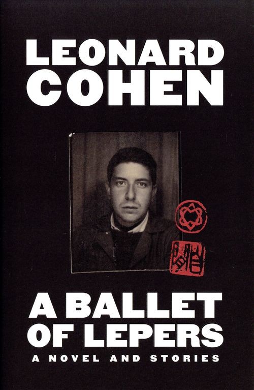 A Ballet Of Lepers : A Novel And Stories Leonard Cohen - Image 3