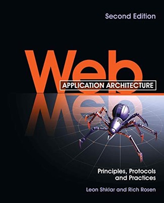 Webanwendungsarchitektur: Prinzipien, Protokolle und Praxis