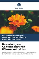 Roxana Martell EnríQuez (U. A.) | Bewertung Der GenotoxizitäT Von...