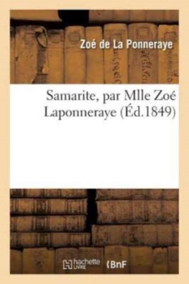 DE LA PONNERAYE-Z - Samarite - New paperback or softback - X555z