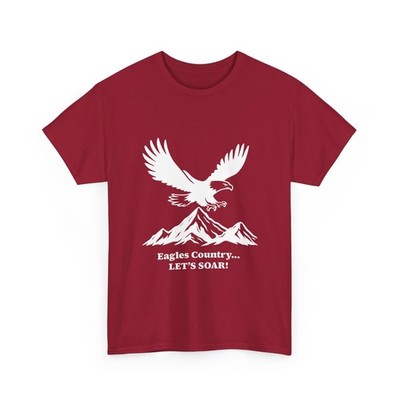Eagle Country... Let's Soar! Shirt, Eagle Lovers Women Men Shirt