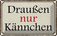 Blechschild 12X18 Cm DraußEn Nur KäNnchen Cafe Essen Trinken Deko Geschenk Metal