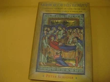 Mirror of His Beauty: Feminine Images of God from the Bible to the Early Kabbala