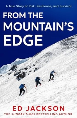 From the Mountain s Edge by Ed Jackson 9780008735364 NEW Free UK Delivery