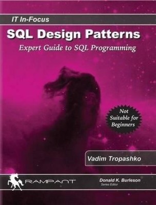 Vadim Tropashko SQL Design Patterns (Paperback) (UK IMPORT)
