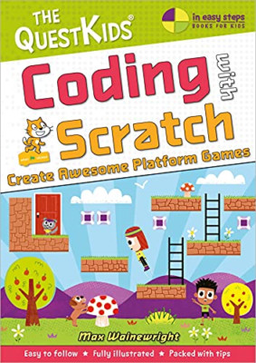 Coding with Scratch - Create Awesome Platform Games: Th - Paperback / softback N