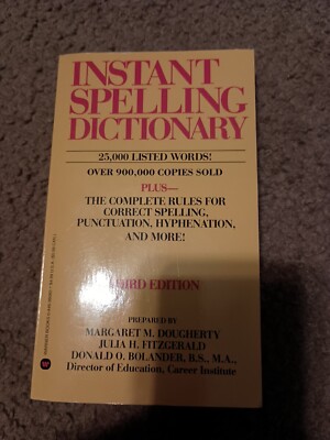 Instant Spelling Dictionary by Julia H. Fitzgerald, Margaret M. Dougherty and...