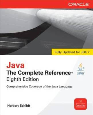 Java The Complete Reference, 8th Edition - Paperback By Schildt, Herbert - GOOD