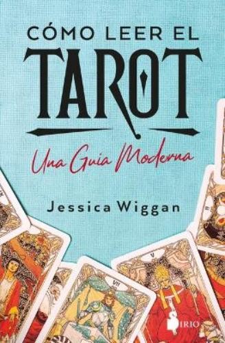 Jessica Wiggan Como Leer El Tarot (Tascabile)