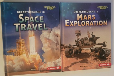 Breakthroughs in Space Travel  & Breakthroughs In Mars Exploration (Set of 2)