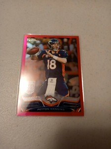 2013 TOPPS CHROME PINK REFRACTOR PEYTON MANNING #D 185/399 Card # 1