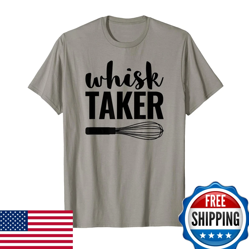 Bea'S Baking Gifts Whisk Taker Funny Baking Pun Cook Chef Baker T-Shirt