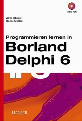 Programmieren lernen in Borland Delphi 6 Buch Hanser Fachbuch
