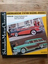 Schrader Motor Chronik Nr. 61 Amerikanische Station Wagons & Woodies 1938-1960