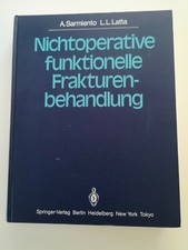Nichtoperative funktionelle Frakturenbehandlu...