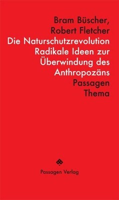 Die Naturschutzrevolution Bram Büscher