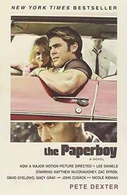 The Paperboy (Movie Tie-in Edition): A - Paperback, by Dexter Pete - Very Good
