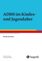 Adhs Im Kindes- Und Jugendalter Renate Drechsler