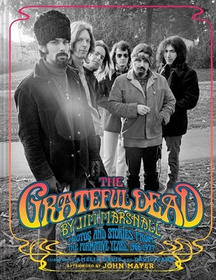 The Grateful Dead by Jim Marshall | Jim Marshall, Amelia Davis | englisch