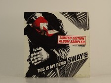 SWAY THIS IS MY DEMO (H1) 1 Track Promo CD Single including Card Sleeve ALLIANCE