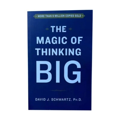 The Magic of Thinking BIG By David J. Schwartz Self-Help Book in English