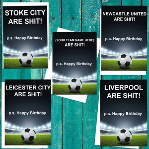 Gratuit Images Your Team Name Are Sh T Football Birthday Card Fan Supporter actualisé par