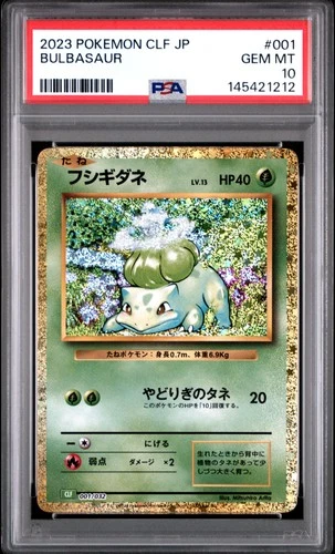 2023 POKEMON CLF JP TRADING CARD GAME CLASSIC #001 BULBASAUR PSA 10