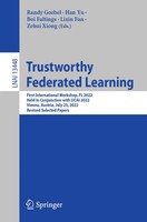 Trustworthy Federated Learning | Randy Goebel (U. A.) | Taschenbuch | X | 2023