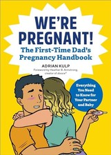 We're Pregnant! the First Time Dad's Pregnancy Handbook by Kulp, Adrian Book The