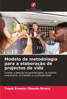 Tupak Ernesto Obando Rivera | Modelo De Metodologia Para A ElaboraçãO De...
