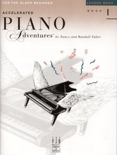ACCELERATED PIANO ADVENTURES: LESSON BOOK LEVEL 1 By Nancy Faber Randall Faber