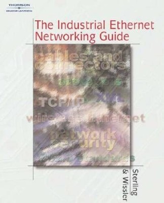 The Industrial Ethernet Networking Guide - Hardcover - GOOD