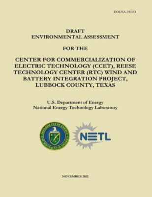 Draft Environmental Assessment For The Center For Commercialization Of Elec...