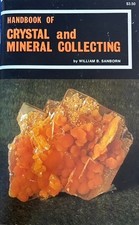 CARNET DE COLLECTION CRISTAL ET MINERAI par William B. Sanborn très bon état 1987