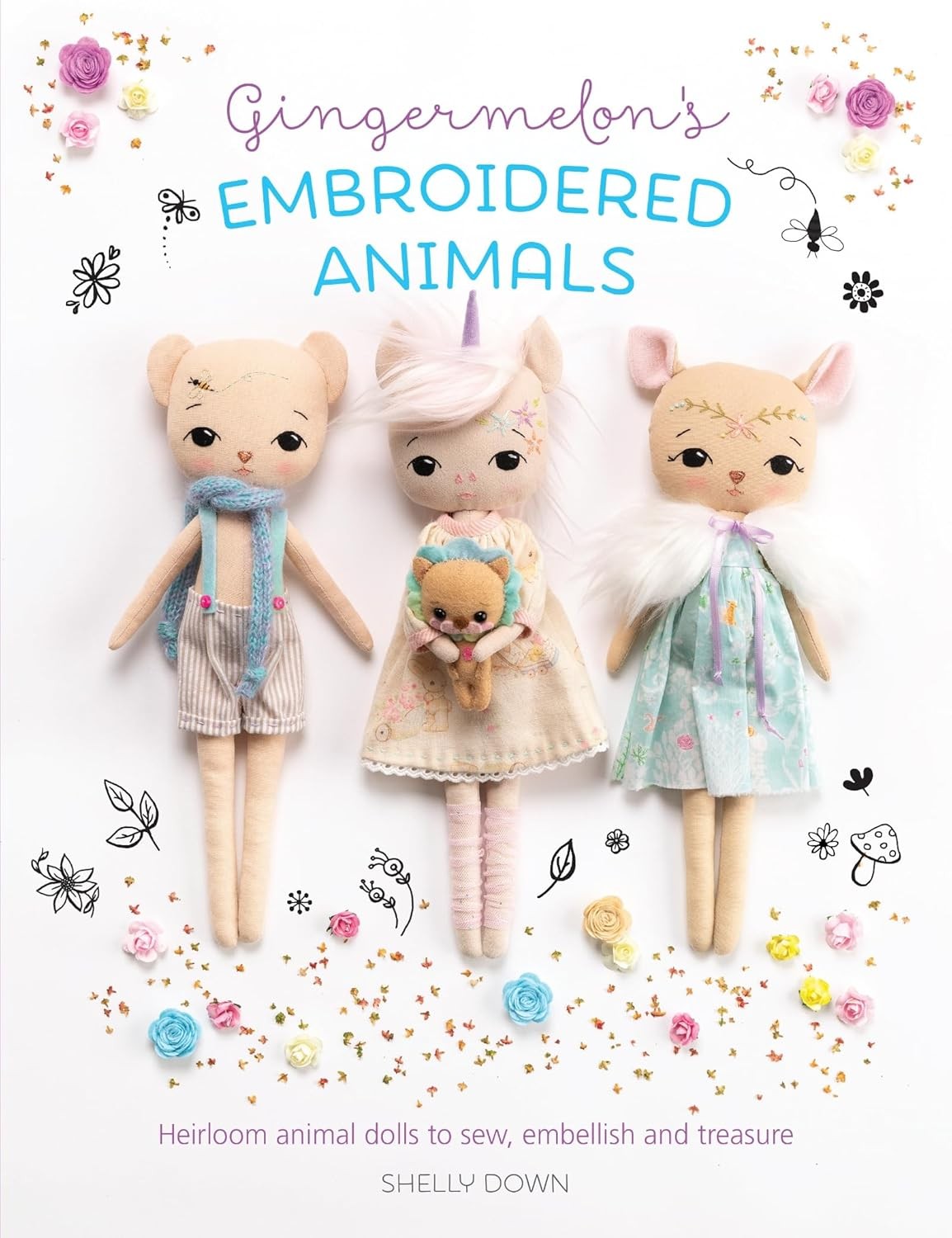 Gingermelon's Embroidered Animals: Heirloom animal dolls to sew, embellish and treasure - Image 11