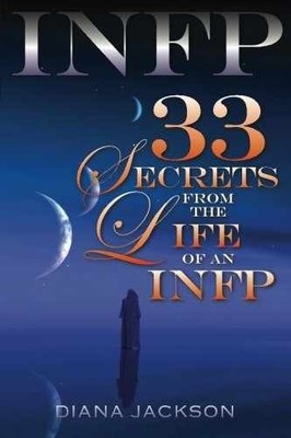 INFP: 33 Secrets From the Life of an - Paperback, by Jackson Diana - Very Good j