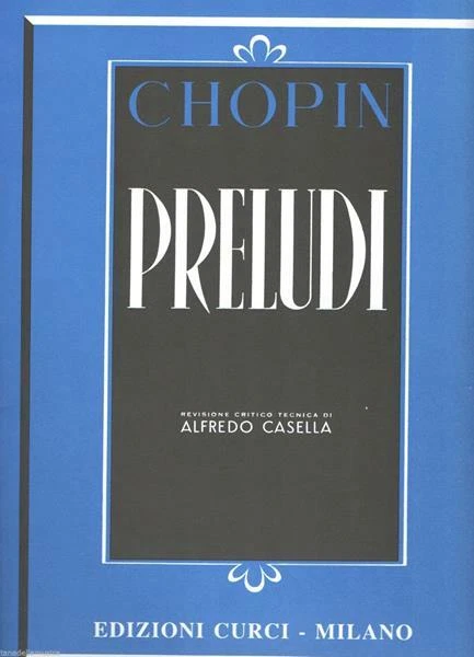 PRELUDI OP. 28 - FRYDERYK CHOPIN - PIANOFORTE - ED CURCI