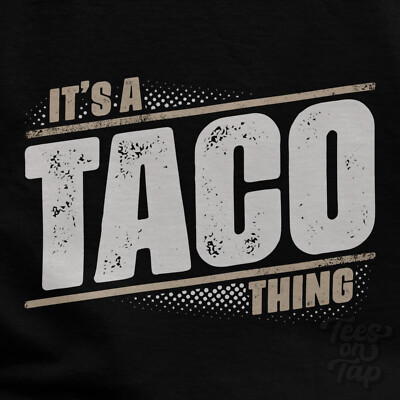 IT'S A TACO THING T-SHIRT Name Nachname lustig Familie Geschenkidee