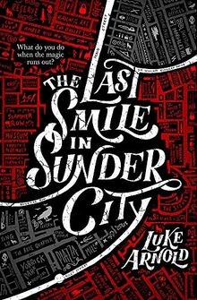 The Last Smile in Sunder City (Fetch Phillips, Band... | Buch | Zustand sehr gut
