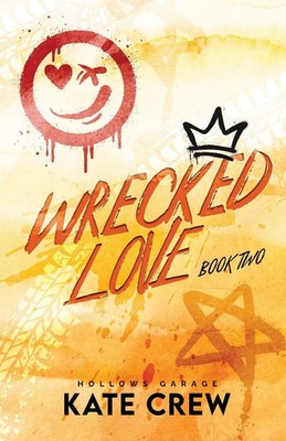 Wrecked Love | Kate Crew | Taschenbuch | Englisch | 2023 | Kate Crew