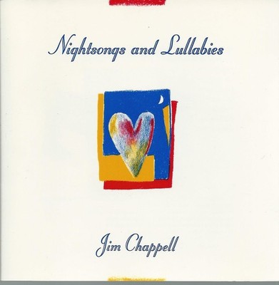Nightsongs And Lullabies [CD] Jim Chappell [*READ*, VERY GOOD]