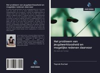 Yaprak Kurtsal | Het Probleem Van Jeugdwerkloosheid En Mogelijke Redenen...