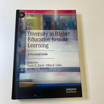 Diversity in Higher Education Remote Learning: A Practical Guide by Ellen R. Coh