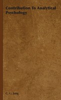 Carl Gustav Jung (U. A.) | Contribution To Analytical Psychology | Buch (2008)