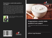 Joffrem Iragi Musobwa | Preparazione E Analisi Della Qualità Di Uno Yogurt