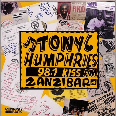 Tony Humphries / RUNNING BACK MASTERMIX: KISS FM ZANZIBAR YEARS (2CD, MIXED) / 