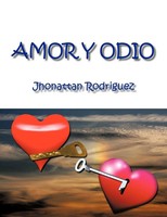 Jhonattan Rodriguez | Amor Y Odio | Taschenbuch | Spanisch (2010) | Palibrio