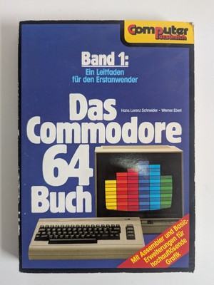 Das Commodore 64 Buch | Band 1 | Mit Assembler und Basic Erweiterung | CP Verla
