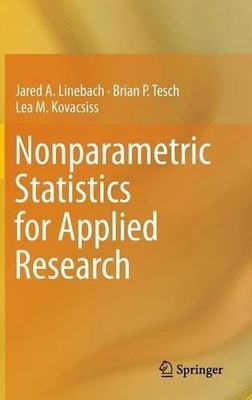 Nonparametric Statistics for Applied Research - 9781461490401
